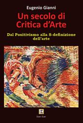 Un secolo di critica d'arte