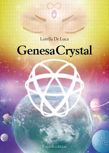 Genesa Crystal - Lorella De Luca - Libro Youcanprint 2026 | Libraccio.it