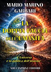 La doppia faccia dell'umanità. L'universo e la politica dell'insieme
