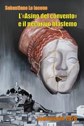 L'«Asino del convento» e il pecoraio blasfemo