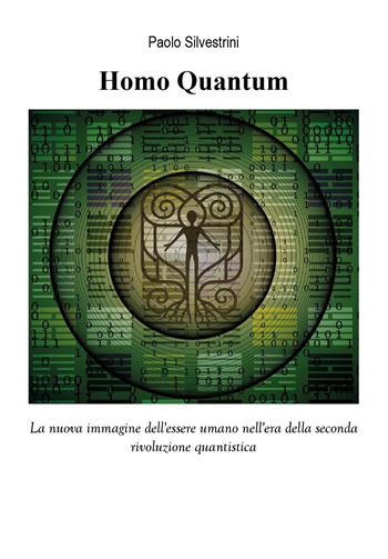 Homo quantum - Paolo Silvestrini - Libro Youcanprint 2026 | Libraccio.it