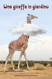 Una giraffa in giardino