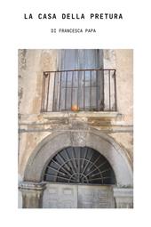 La casa della pretura
