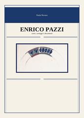 Enrico Pazzi. Carte, carteggi e documenti
