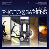 Photo Sapiens. Fotografia, pensiero e realtà