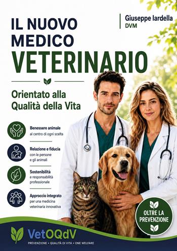Il nuovo medico veterinario orientato alla qualità della vita - Giuseppe Iardella - Libro Youcanprint 2026 | Libraccio.it