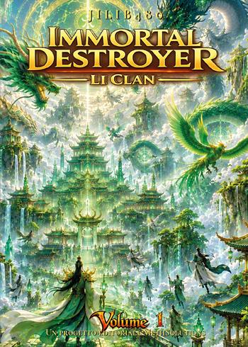 Li Clan. Immortal destroyer. Ediz. italiana. Vol. 1 - Matteo Amerio, Gedion III O. Libanan - Libro Youcanprint 2026 | Libraccio.it