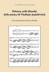 Debussy nella filosofia della musica di Vladimir Jankélévitch