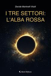I tre settori: l'alba rossa