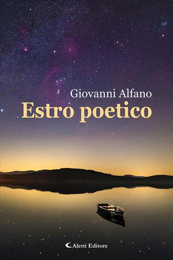 Estro poetico - Giovanni Alfano - Libro Aletti editore 2025, Le perle | Libraccio.it