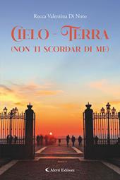 Cielo-terra (non ti scordar di me)