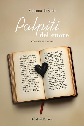 Palpiti del cuore - Susanna De Sario - Libro Aletti editore 2025, I diamanti | Libraccio.it