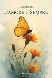 L'amore... sempre