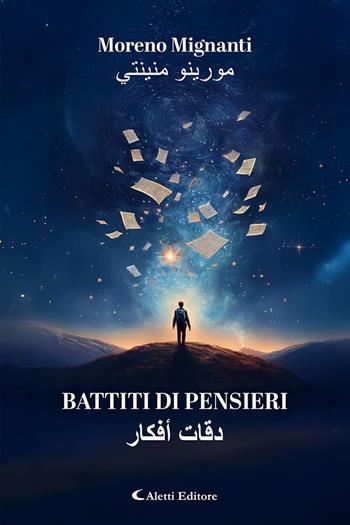 Battiti di pensieri. Ediz. bilingue - Moreno Mignanti - Libro Aletti editore 2025, Altre frontiere | Libraccio.it
