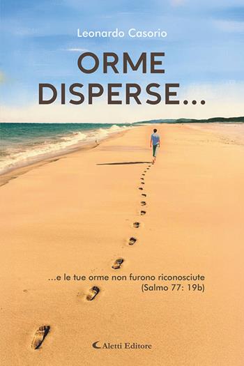 Ombre disperse - Leonardo Casorio - Libro Aletti editore 2025, Gli emersi poesia | Libraccio.it