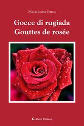 Gocce di ruggiada-Gouttes de rosée