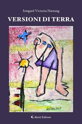 Versioni di terra. Ediz. bilingue