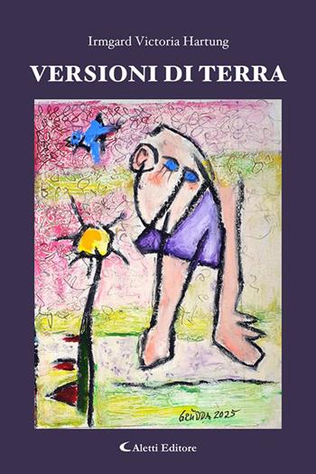Versioni di terra. Ediz. bilingue - Victoria Hartung Irmgard - Libro Aletti editore 2025, I diamanti | Libraccio.it