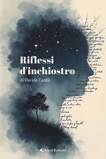Riflessi d'inchiostro - Davide Cantù - Libro Aletti editore 2025, I diamanti | Libraccio.it