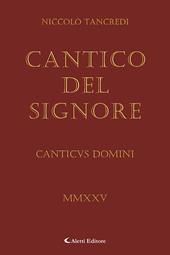 Il Cantico del Signore. Canticvus Domini