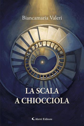 La scala a chiocciola - Biancamaria Valeri - Libro Aletti editore 2026, I diamanti | Libraccio.it