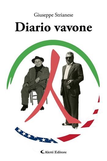 Diario Vavone - Giuseppe Strianese - Libro Aletti editore 2026, Gli emersi | Libraccio.it