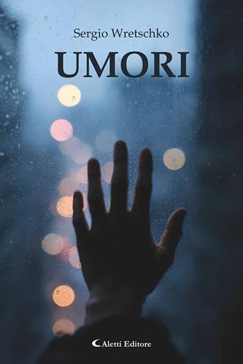 Umori - Sergio Wretschko - Libro Aletti editore 2026, I diamanti | Libraccio.it