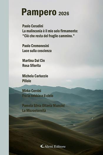 Pampero 2026  - Libro Aletti editore 2026, Poeti del nuovo millennio a confronto | Libraccio.it