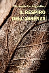 Il respiro dell'assenza