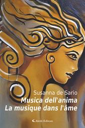 Musica dell'anima-La musique dans l'âme. Ediz. bilingue