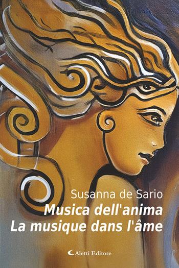 Musica dell'anima-La musique dans l'âme. Ediz. bilingue - Susanna De Sario - Libro Aletti editore 2026 | Libraccio.it