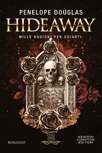 Mille ragioni per odiarti. Hideaway. Devil's night series - Penelope Douglas - Libro Newton Compton Editori 2026, King platinum | Libraccio.it