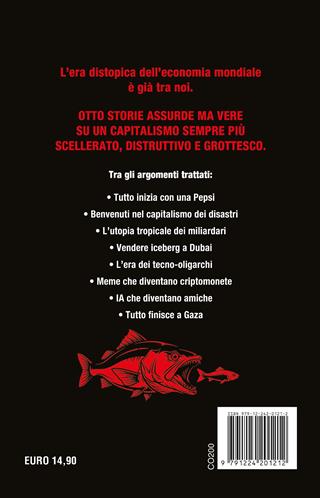 Storie di (ordinario) capitalismo selvaggio - Lorenzo Tecleme - Libro Newton Compton Editori 2026, Controcorrente | Libraccio.it