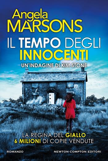 Il tempo degli innocenti - Angela Marsons - Libro Newton Compton Editori 2026, Nuova narrativa Newton | Libraccio.it