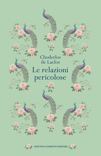 Le relazioni pericolose - Pierre Choderlos de Laclos - Libro Newton Compton Editori 2026, Newton vintage | Libraccio.it