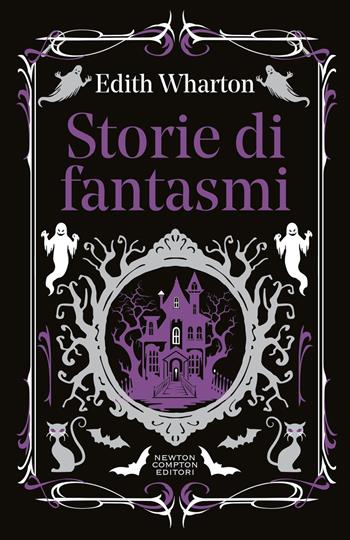 Storie di fantasmi - Edith Wharton - Libro Newton Compton Editori 2026, Newton vintage | Libraccio.it