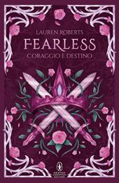 Fearless. Coraggio e destino