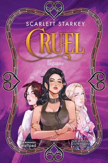Cruel. Inganno - Scarlett Starkey - Libro Newton Compton Editori 2026, King | Libraccio.it