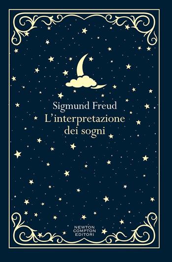 L'interpretazione dei sogni - Sigmund Freud - Libro Newton Compton Editori 2026, Newton vintage | Libraccio.it