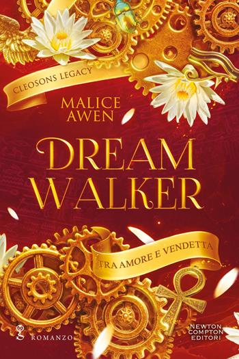 Dreamwalker. Tra amore e vendetta - Malice Awen - Libro Newton Compton Editori 2026, Anagramma | Libraccio.it