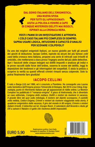 Crimini e misteri italiani irrisolti. Il detective sei tu! - Iacopo Cellini - Libro Newton Compton Editori 2026, Grandi manuali Newton | Libraccio.it