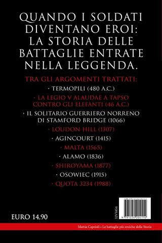 Le battaglie più eroiche della storia - Mattia Caprioli - Libro Newton Compton Editori 2026, I volti della storia | Libraccio.it