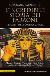 L'incredibile storia dei faraoni