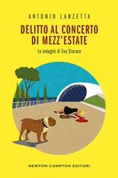 Delitto al concerto di mezz’estate. Le indagini di Eva Starace