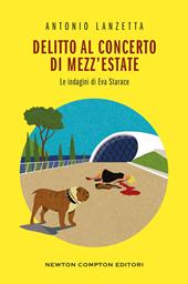  Delitto al concerto di mezz'estate. Le indagini di Eva Starace