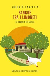 Sangue tra i limoneti. Le indagini di Eva Starace