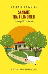  Sangue tra i limoneti. Le indagini di Eva Starace