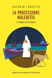  La processione maledetta. Le indagini di Eva Starace