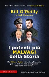 I potenti più malvagi della storia
