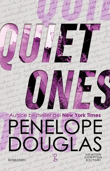 Quiet ones - Penelope Douglas - Libro Newton Compton Editori 2026, Anagramma | Libraccio.it